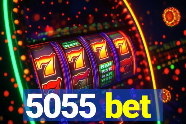 5055 bet